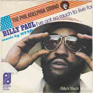 Billy Paul - I've Got So Much To Live For