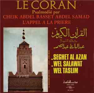 Cheik Abdel Basset Abdel Samad - القرآن الكريم     L'Appel À La Prière