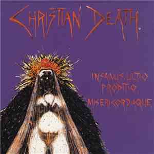 Christian Death - Insanus, Ultio, Proditio, Misericordiaque