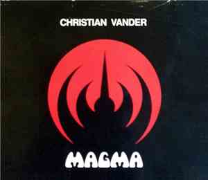 Christian Vander - Magma  - Üdü Wüdü / Attahk / Merci