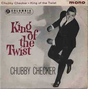 Chubby Checker - King Of The Twist