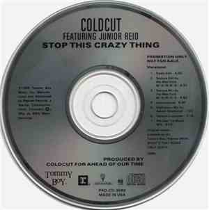 Coldcut Featuring Junior Reid - Stop This Crazy Thing