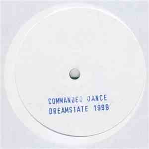 Commander Dance - Dreamstate 1999 / Pabdul's Dream