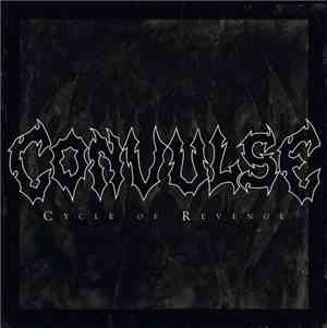 Convulse - Cycle Of Revenge