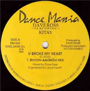 Dave Ross Featuring Kitay - U Broke My Heart