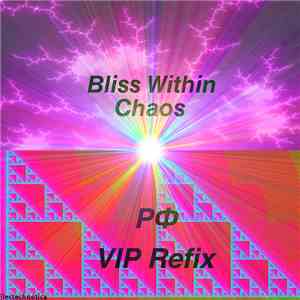 Electechnotica - Bliss Within Chaos / Yer Yef VIP Refix