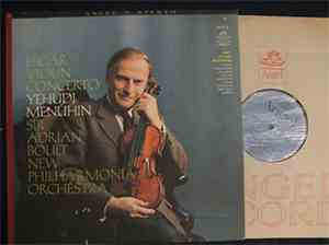 Elgar, Sir Adrian Boult, Yehudi Menuhin, New Philharmonia Orchestra - Violin Concerto In B Minor, Op. 61