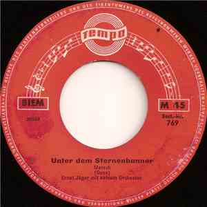 Ernst Jäger Mit Seinem Orchester - Unter Dem Sternenbanner