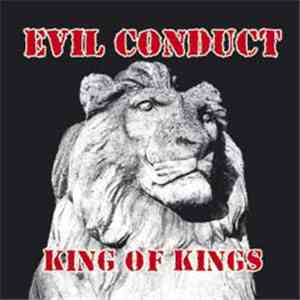 Evil Conduct - King Of Kings