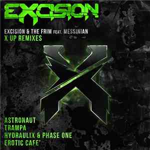 Excision - X Up (The Remixes)