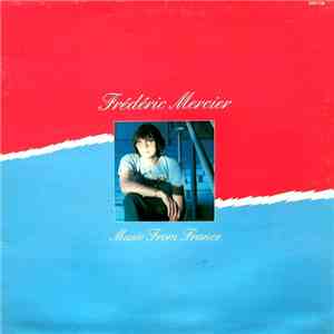 Frédéric Mercier - Music From France