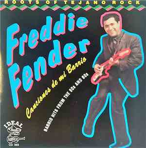 Freddie Fender - Canciones De Mi Barrio