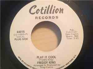 Freddy King - Funky / Play It Cool
