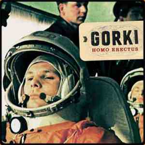 Gorki - Homo Erectus