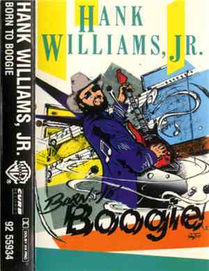 Hank Williams, Jr. - Born To Boogie