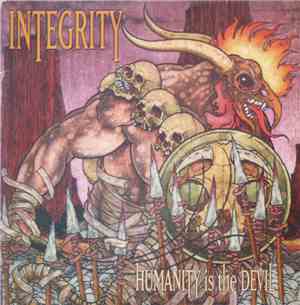 Integrity  - Humanity Is The Devil