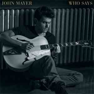 John Mayer - Who Says