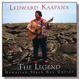 Led Kaapana - The Legend Hawaiian Slack Key Guitar