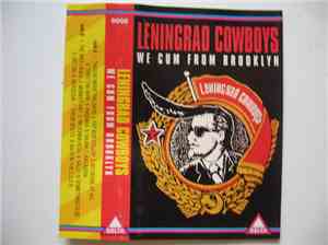 Leningrad Cowboys - We Cum From Brooklyn