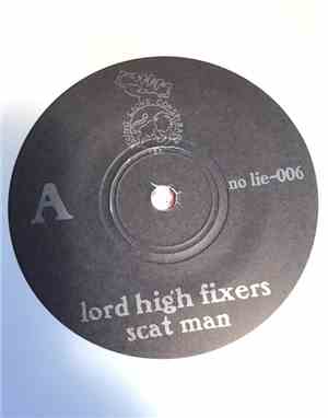Lord High Fixers - Scat Man