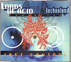 Lords Of Acid Featuring Technoland  - Take Control