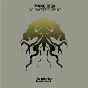 Manu Riga - No Matter What