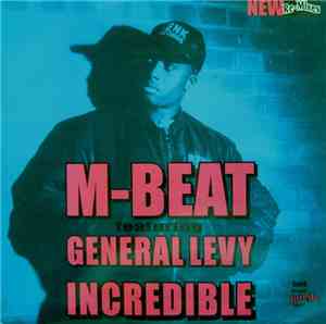 M-Beat Featuring General Levy - Incredible
