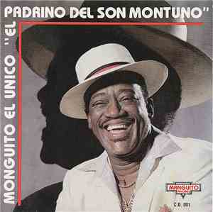 Monguito El Unico - El Padrino Del Son Montuno