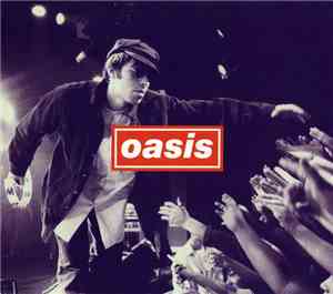 Oasis  - Live Footage