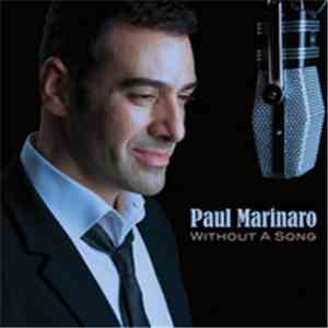 Paul Marinaro - Without A Song