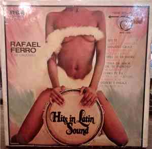Rafael Ferro Y Su Orquesta - Hits In Latin Sound