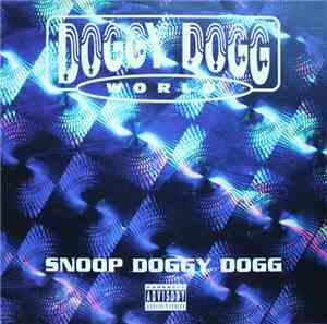 Snoop Doggy Dogg - Doggy Dogg World