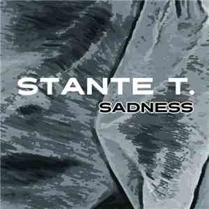 Stante T. - Sadness