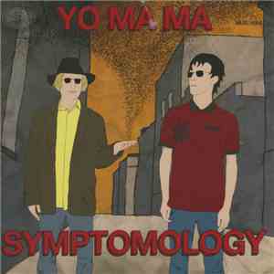 Steve Kalinich & Jon Tiven / Yo Ma Ma - Shortcuts To Infinity/Symptomology