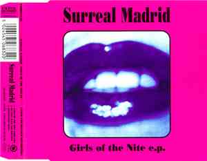 Surreal Madrid - Girls Of The Nite E.P.