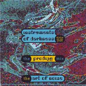 The Art Of Noise - Instruments Of Darkness (All Of Us Are One People) (The  ...