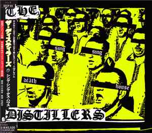 The Distillers - Sing Sing Death House
