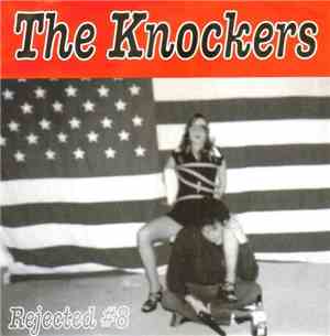 The Knockers - Rejected #8