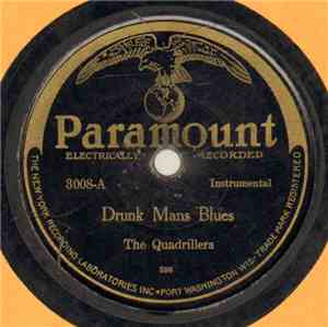 The Quadrillers - Drunk Mans Blues / Rocky Mountain Goat