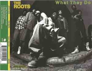 The Roots - What They Do
