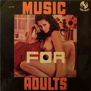 Unknown Artist - Music For Adults