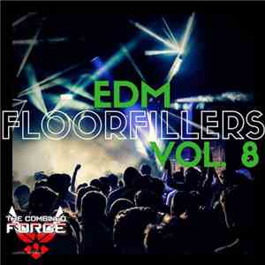Various - EDM Floorfillers Vol. 8
