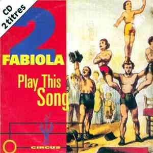 2 Fabiola - Play This Song