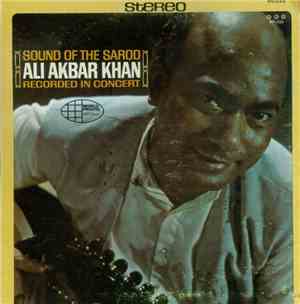 Ali Akbar Khan - Sound Of The Sarod