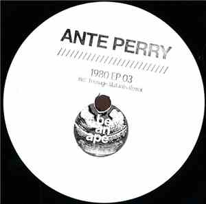 Ante Perry - 1980 EP 03
