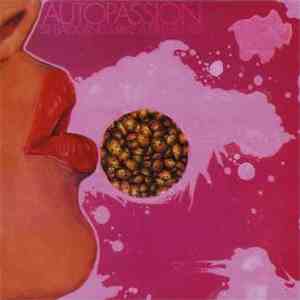 Autopassion - Sit Back And Make A Difference