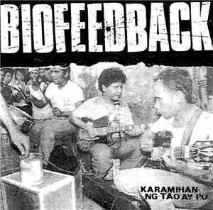 Biofeedback  - Karamihan Ng Tao Ay Pu