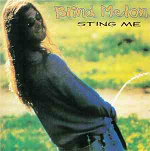 Blind Melon - Sting Me