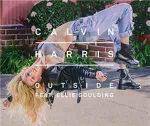 Calvin Harris Feat.  Ellie Goulding - Outside