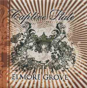 Captive State  - Elmore Grove
